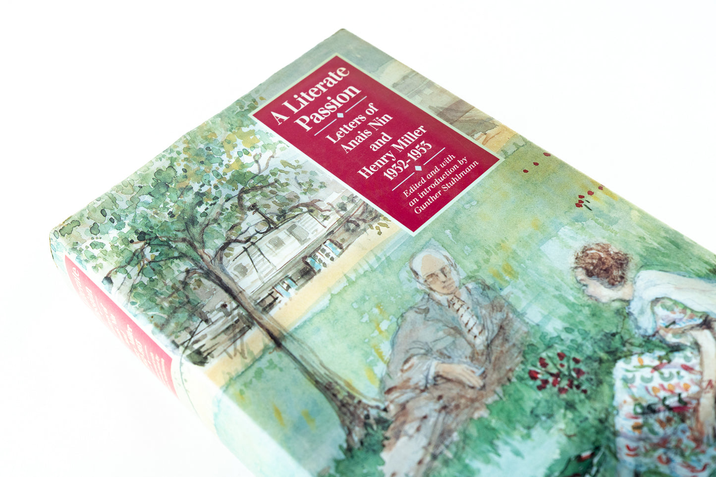 A Literate Passion. Letters of Anais Nin and Henry Miller 1932-1955