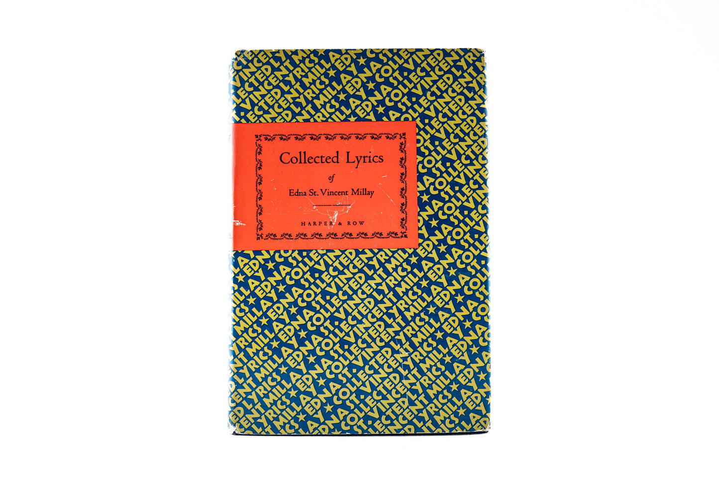 Collected Lyrics of Edna St. Vincent Millay