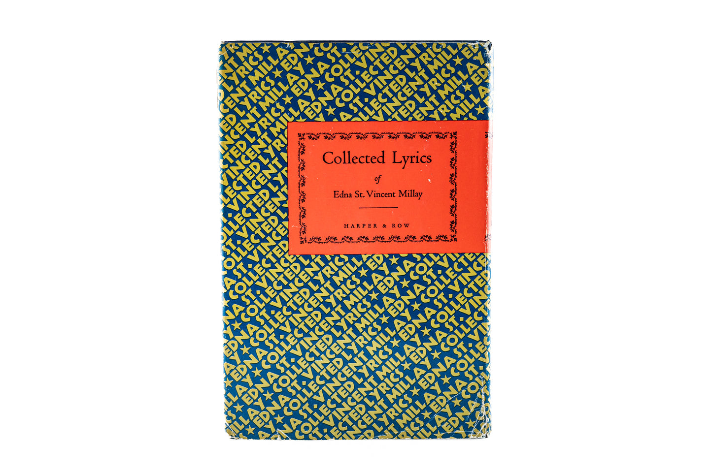 Collected Lyrics of Edna St. Vincent Millay