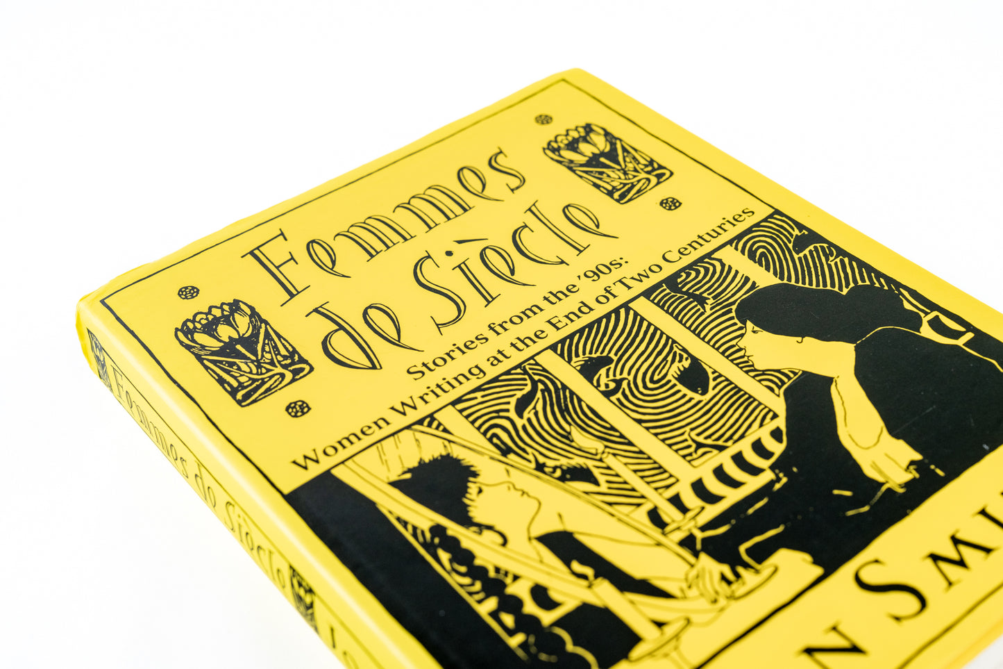 Femmes de Siècle. Stories from the '90s: Women Writing at the End of Two Centuries