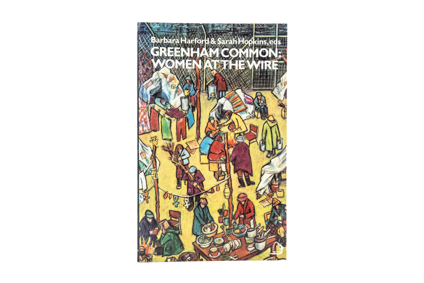 Greenham Common: Women at the Wire