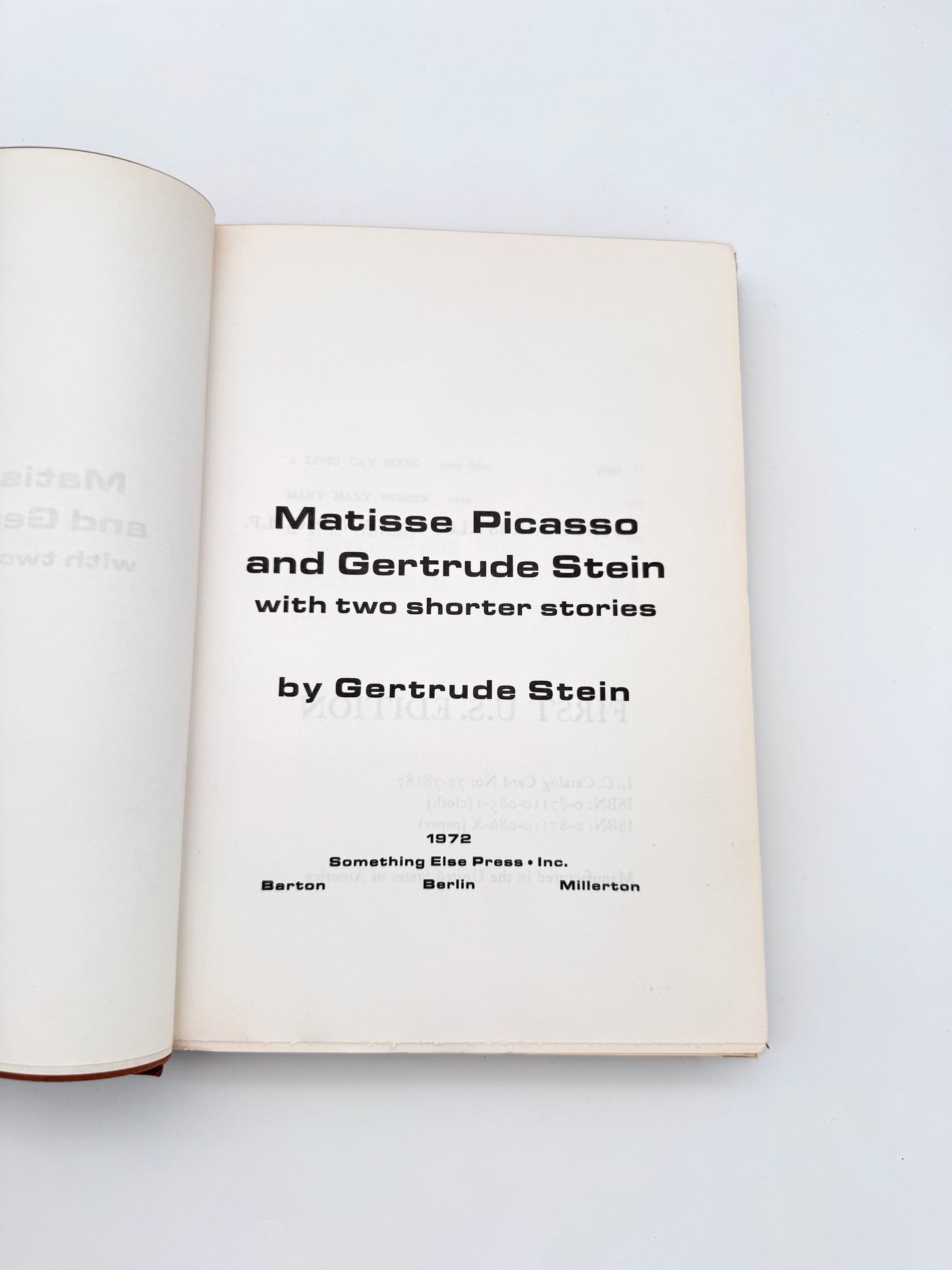 Matisse Picasso and Gertrude Stein, with Two Other Short Stories (also known as G.M.P.)