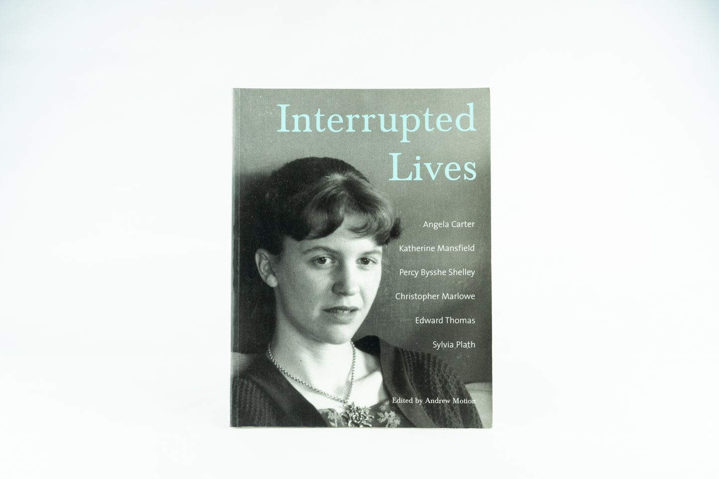 Interrupted Lives