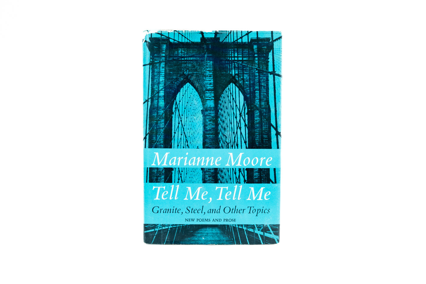 Tell Me, Tell Me. Granite, Steel, and Other Topics