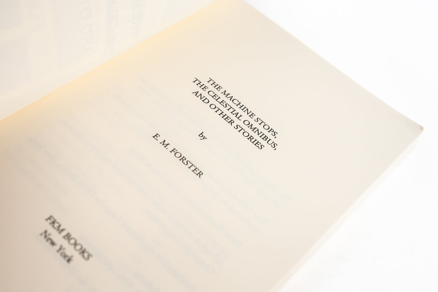 The Machine Stops, The Celestial Omnibus, and Other Stories